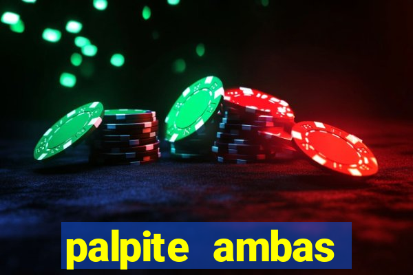 palpite ambas marcam hoje